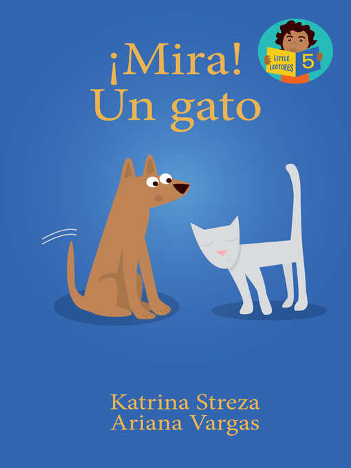 Title details for ¡Mira! Un Gato  by Katrina Streza - Available